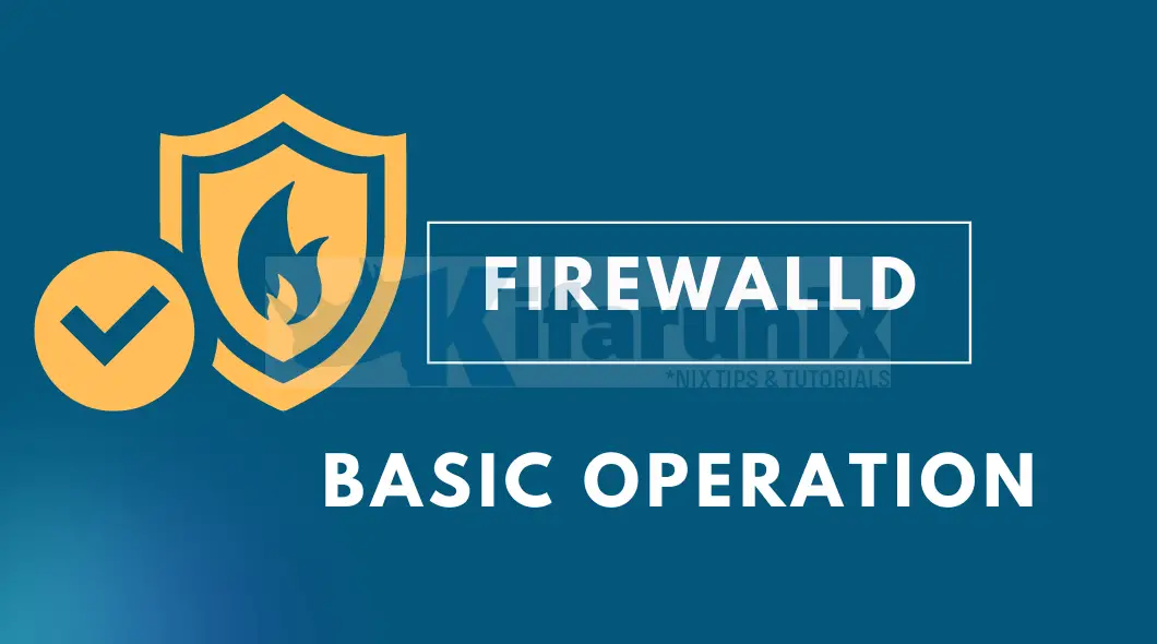 Home 20 Basic Operation of Firewalld in Linux