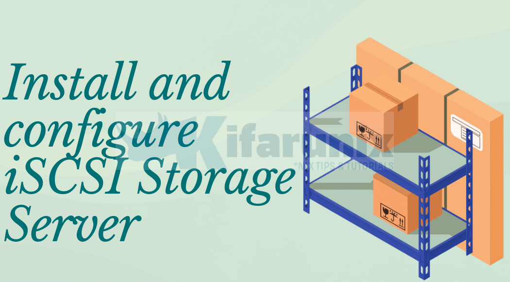 Install and Configure iSCSI Storage server on CentOS