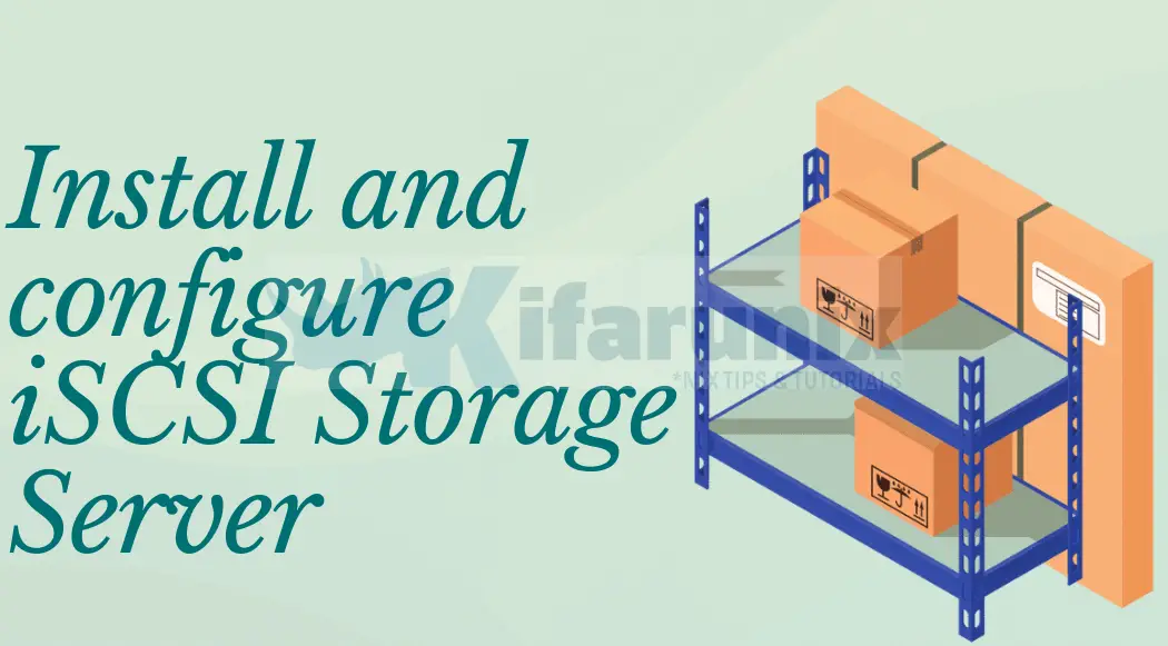 Install and Configure iSCSI Storage server on CentOS