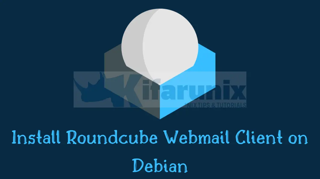 Home 24 Install and Setup Roundcube Webmail on Debian