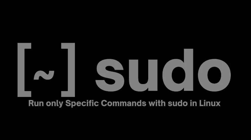 Run only Specific Commands with sudo in Linux