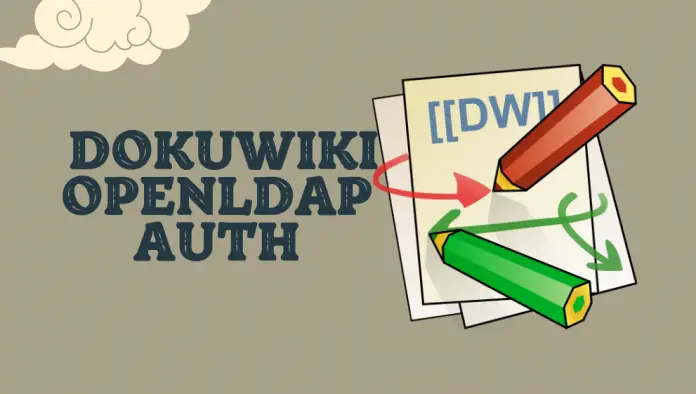 How to Configure DokuWiki OpenLDAP Authentication