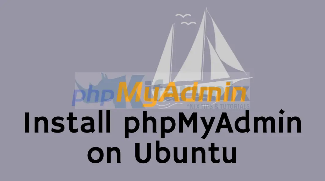 Install phpMyAdmin on Ubuntu 20.04