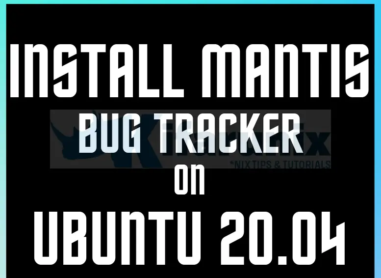Install Mantis Bug Tracker on Ubuntu 20.04