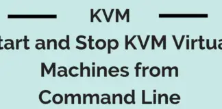 Start and Stop KVM Virtual Machines from Command Line