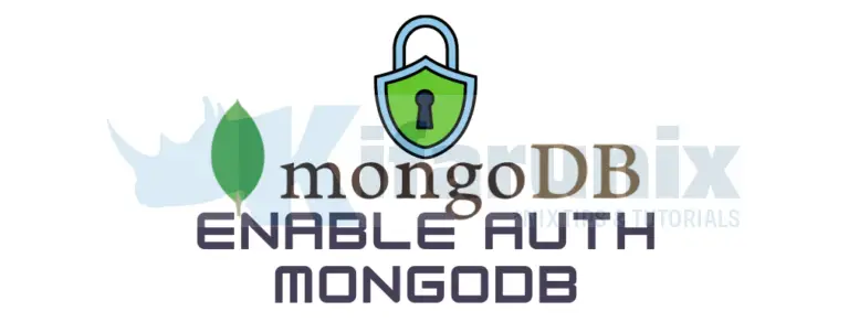 Enable Authentication on MongoDB - kifarunix.com