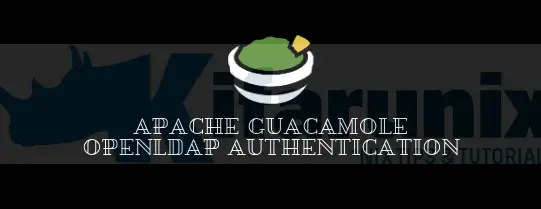 Setup Apache Guacamole OpenLDAP Authentication
