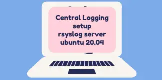 Setup Rsyslog Server on Ubuntu 20.04