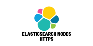 Enable HTTPS Connection Between Elasticsearch Nodes