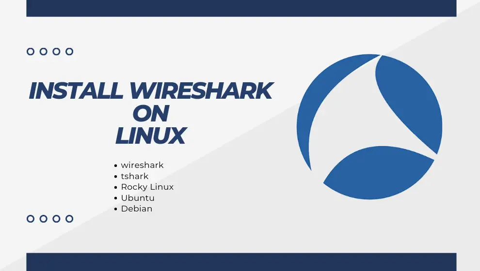 install-wireshark-on-rocky-linux-kifarunix