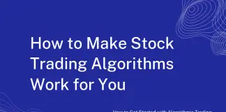 How to Get Started with Algorithmic Trading 
