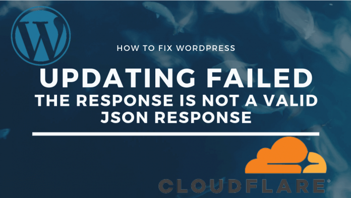 Fix Updating failed. The response is not a valid JSON response.