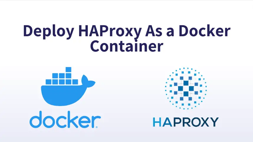 deploy HAProxy as a Docker container