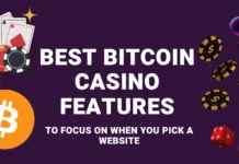 Best Bitcoin Casino Features to Focus On When You Pick a Website
