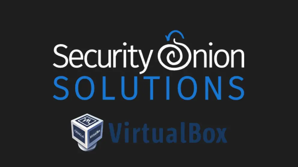 Install and Setup Security Onion on VirtualBox
