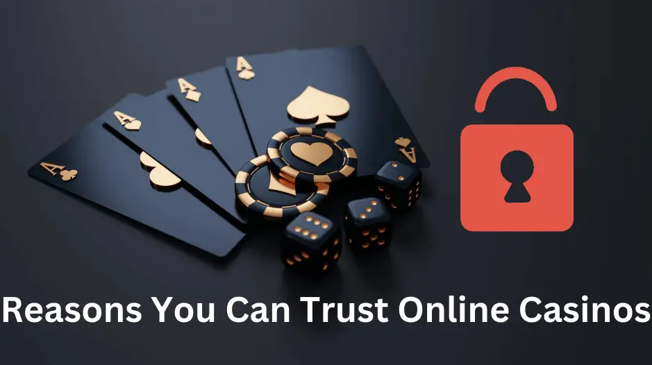 8 Reasons You Can Trust Online Casinos