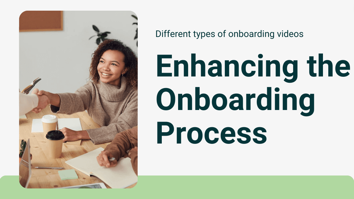Different types of onboarding videos to enhance the onboarding process