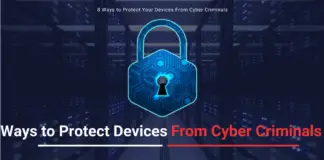 8 Ways to Protect Your Devices From Cyber Criminals