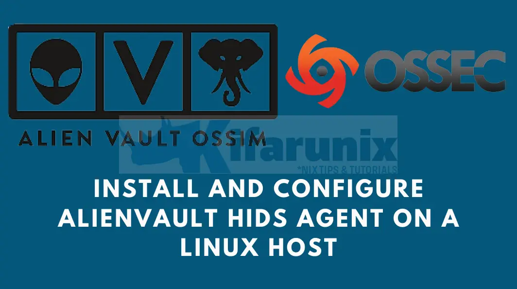 Install and Configure AlienVault HIDs Agent on a Linux Host