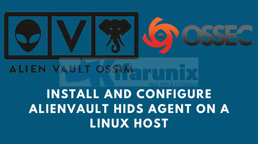 Home 23 Install and Configure AlienVault HIDs Agent on a Linux Host