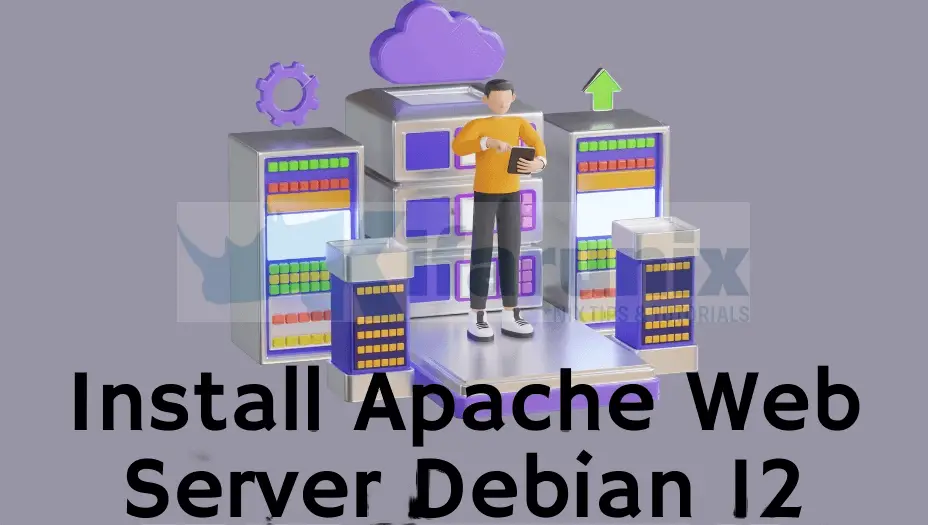 Home 22 Install Apache Web Server on Debian 12