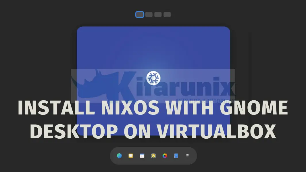Install NixOS with Gnome Desktop on VirtualBox