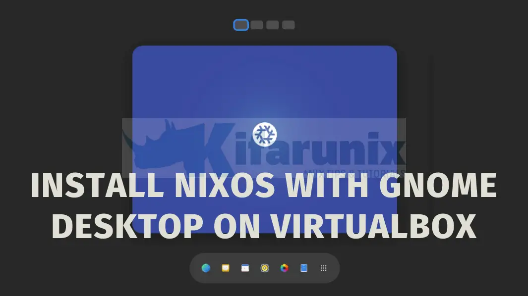 Home 62 Install NixOS with Gnome Desktop on VirtualBox