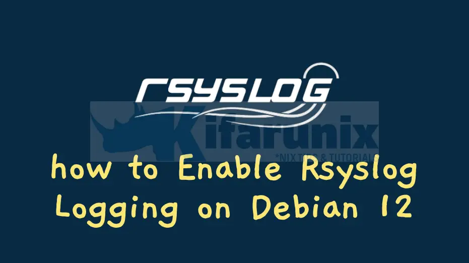 Home 29 Enable Rsyslog Logging on Debian 12