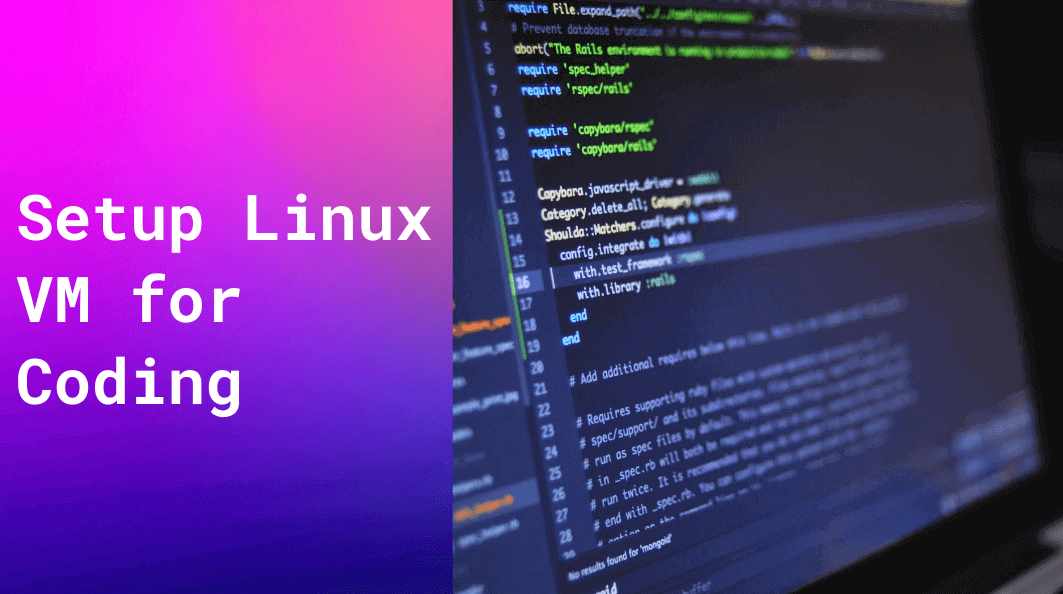 Setting Up Linux VM for Coding: Student Guide