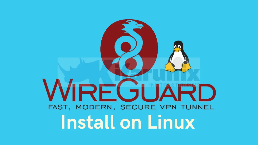 Install WireGuard VPN Server on Rocky Linux 1 Install WireGuard VPN Server on Rocky Linux