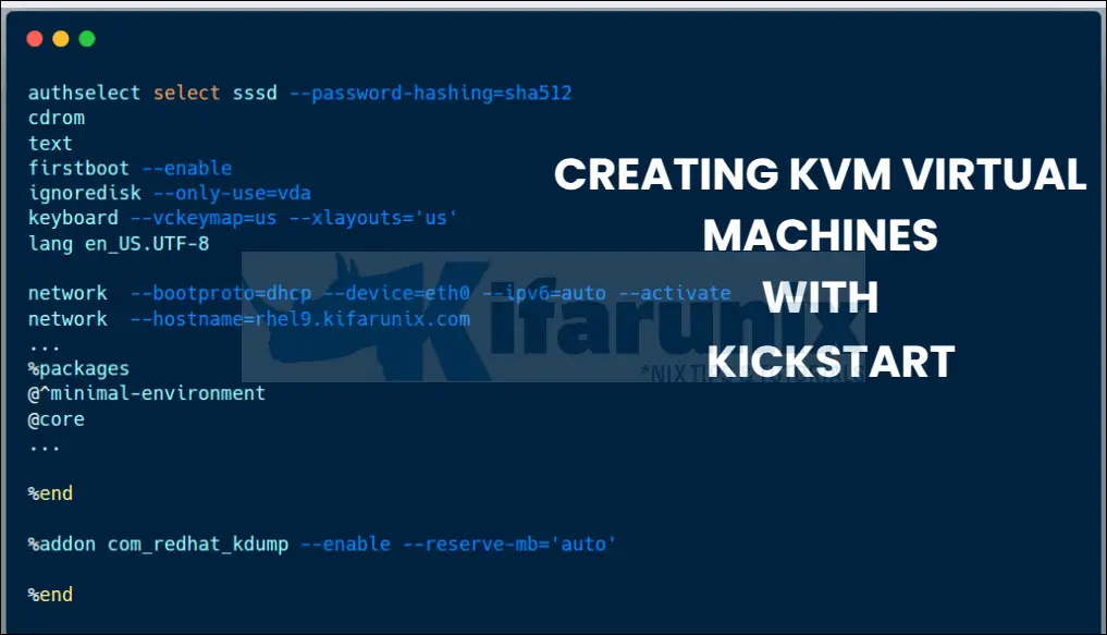 Home 51 Creating KVM Virtual Machines with Kickstart: A Step-by-Step Guide
