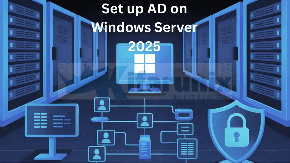 Install and Set Up Active Directory on Windows Server 2025 with LDAPS