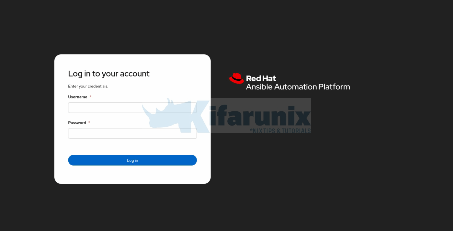 How to Deploy Ansible Automation Platform (AAP) Using Containers ...